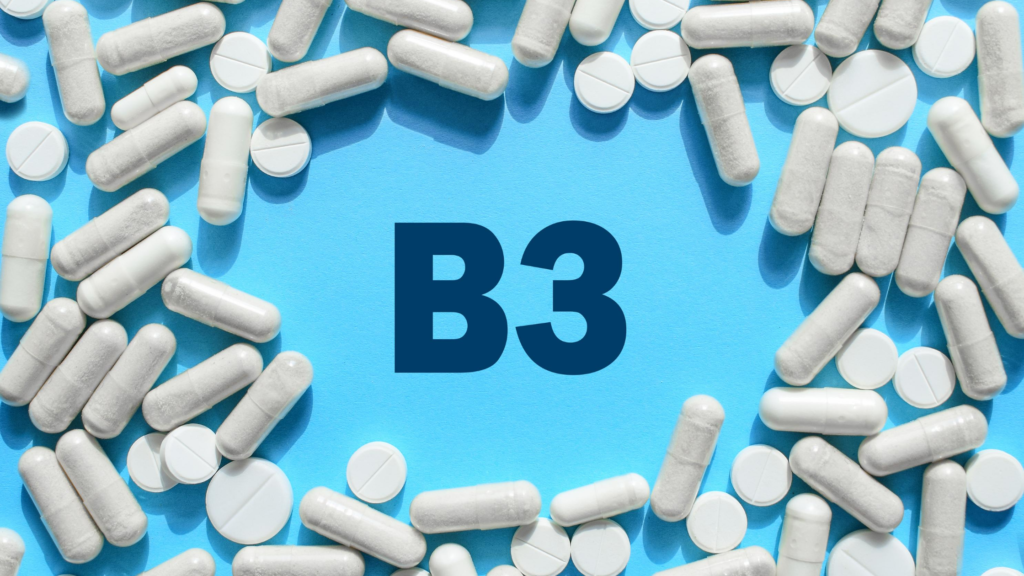 Vitamin B3: The Definitive Guide To Niacin